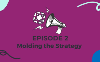 Molding the Strategy: Marketing Gems Podcast Ep. 2